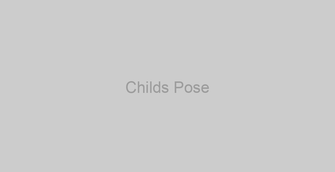Childs Pose